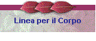 Linea per il Corpo