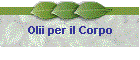 Olii per il Corpo