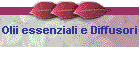 Olii essenziali e Diffusori