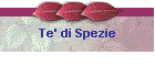 Te' di Spezie