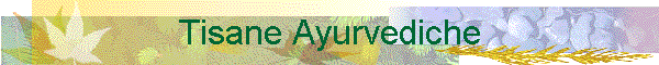 Tisane Ayurvediche